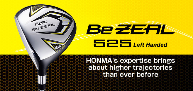 Be ZEAL525 FW:HONMA's expertise brings about higher trajectories than ever before.